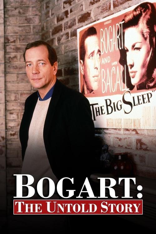 Bogart: The Untold Story 1997 official movie poster