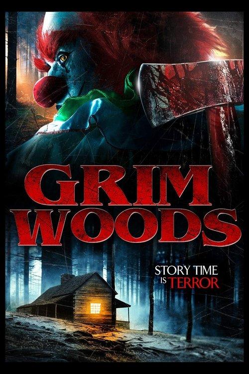 Grim Woods 2019 official movie poster