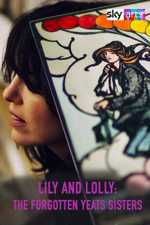 Lily & Lolly: The Forgotten Yeats Sisters 2025 official movie poster