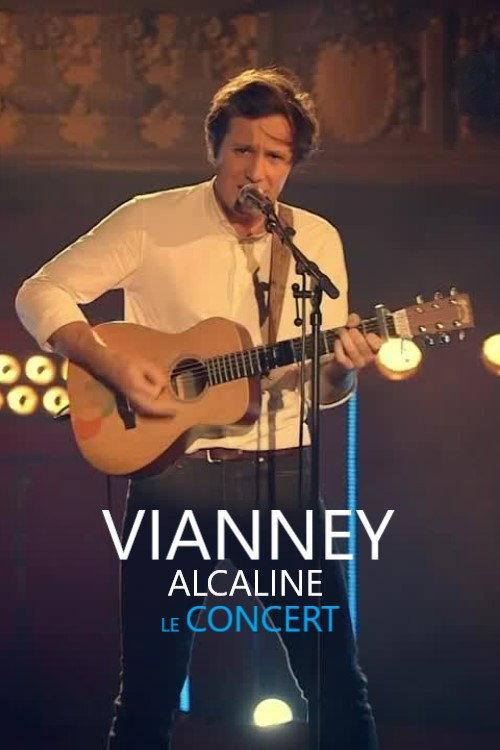 Vianney - Alcaline le Concert 2016 official movie poster