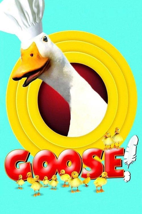 Goose on the Loose 2006 official movie poster