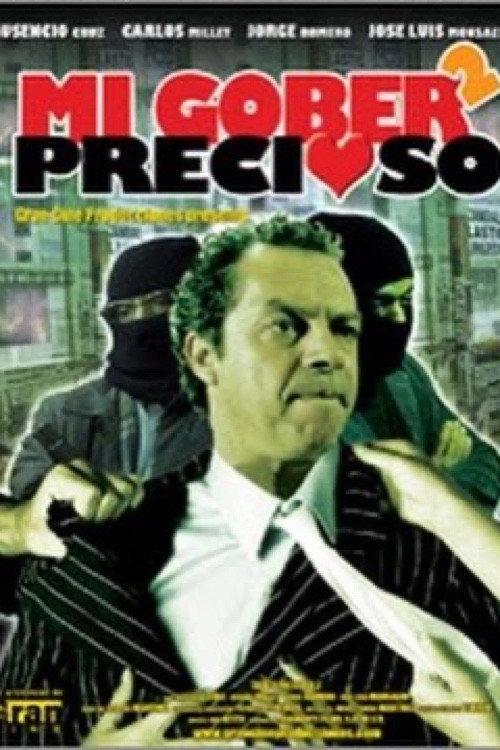 Mi Gober Precioso 2007 official movie poster