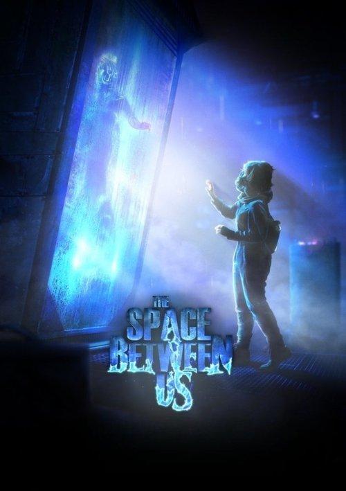 The Space Between Us 2015 official movie poster