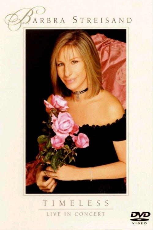 Barbra Streisand: Timeless - Live in Concert 2001 official movie poster