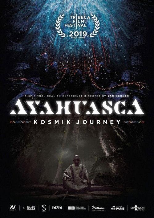 Ayahuasca: Kosmik Journey 2019 official movie poster