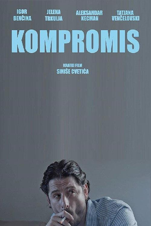 Compromise 2018 official movie poster