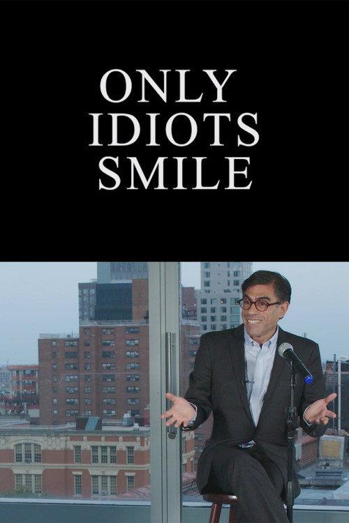 Only Idiots Smile 2017 official movie poster