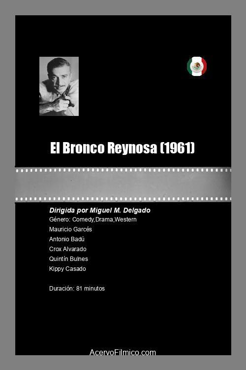 El Bronco Reynosa 1961 official movie poster