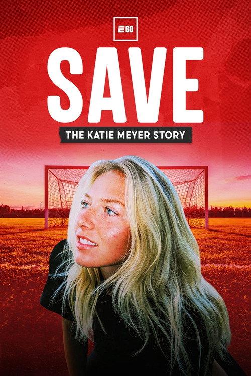 Save: The Katie Meyer Story 2025 official movie poster