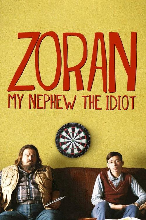 Zoran: My Nephew the Idiot 2013 official movie poster