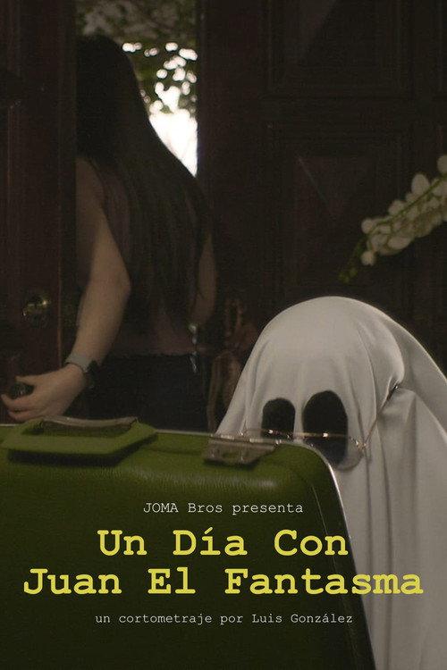 A Day With Juan The Ghost 2021 official movie poster