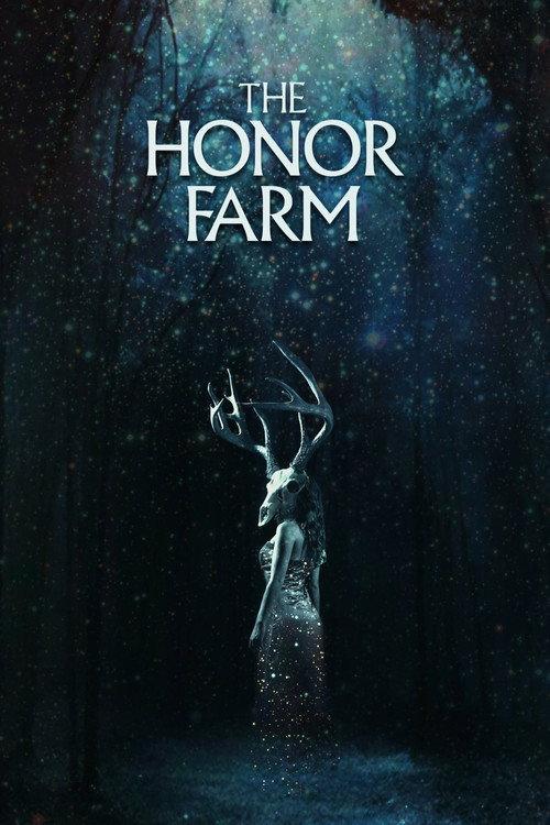 The Honor Farm 2017 official movie poster