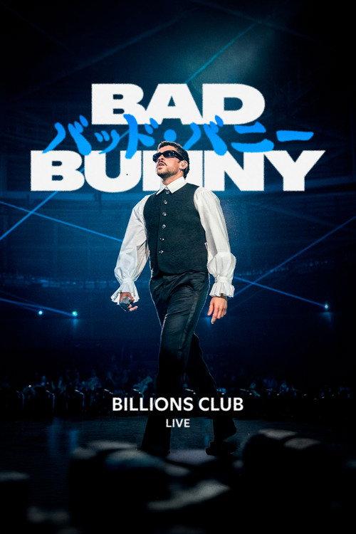 Billions Club Live with Bad Bunny: A Concert Film 2026 official movie poster