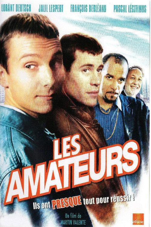 Les Amateurs 2004 official movie poster