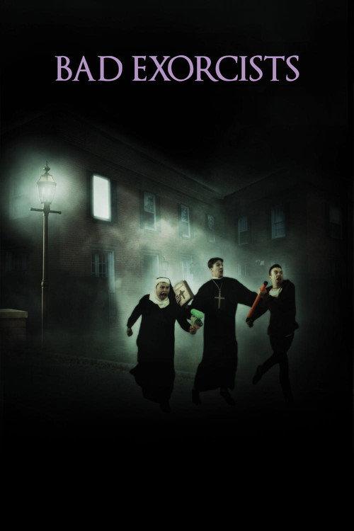 Bad Exorcists 2015 official movie poster