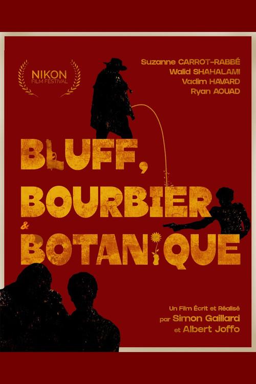 Bluff, Bourbier et Botanique 2025 official movie poster