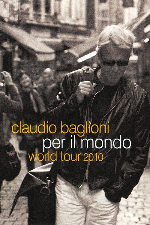 Claudio Baglioni - World tour 2010 2010 official movie poster