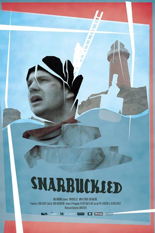 Snarbuckled 2010 official movie poster