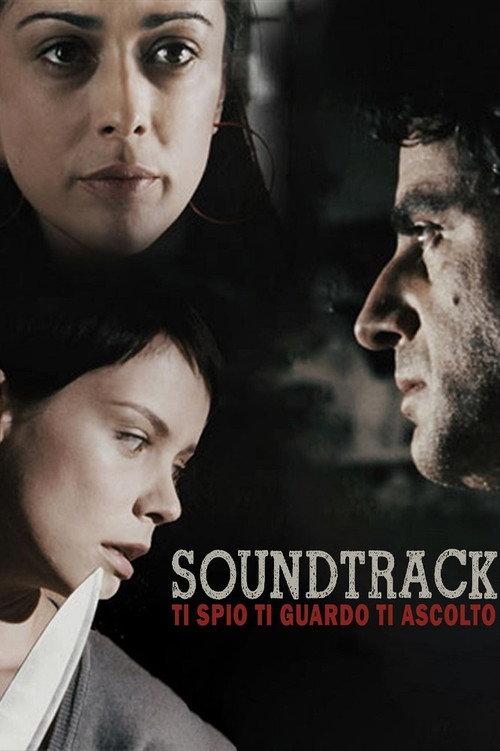 Soundtrack - Ti spio, ti guardo, ti ascolto 2015 official movie poster