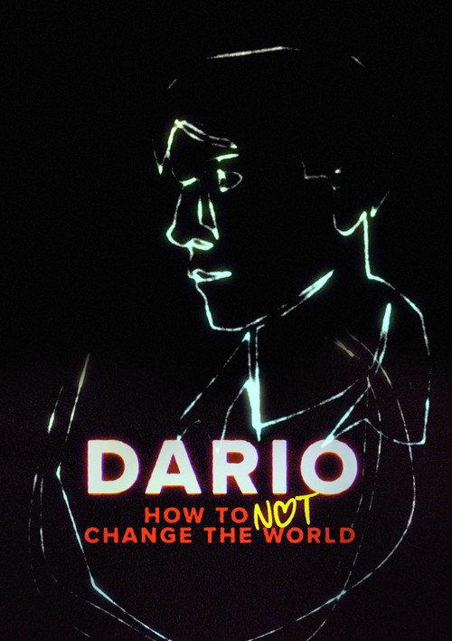 DARIO - How To Not Change The World 2025 official movie poster