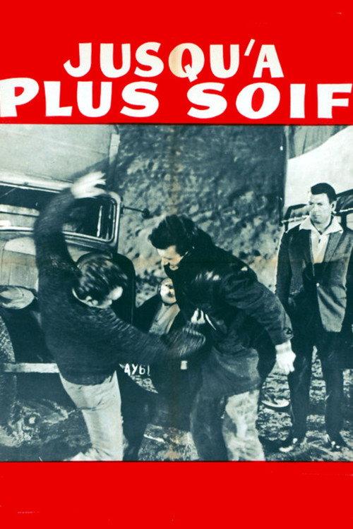 Jusqu'à plus soif 1962 official movie poster