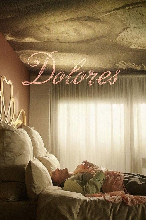 Dolores 2016 official movie poster