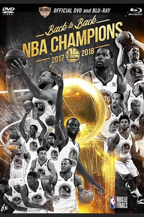 2018 NBA Champions: Golden State Warriors 2018 official movie poster