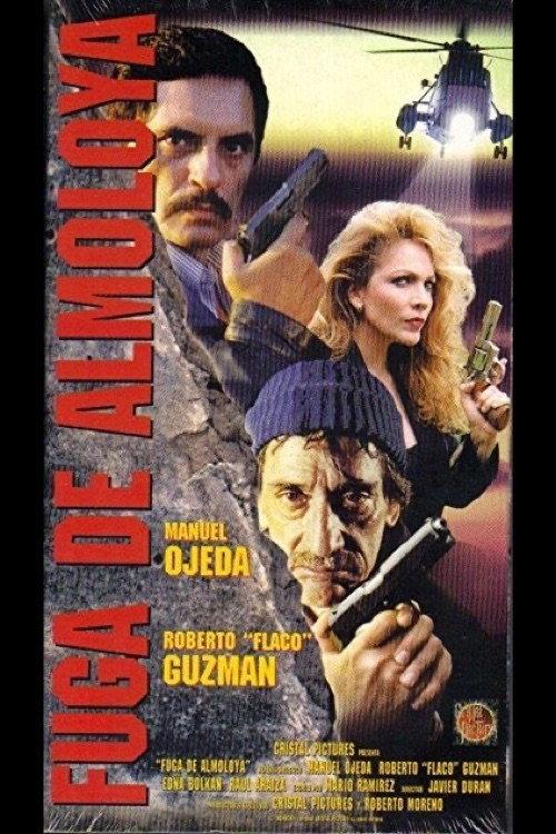 Fuga de almoloya 1997 official movie poster