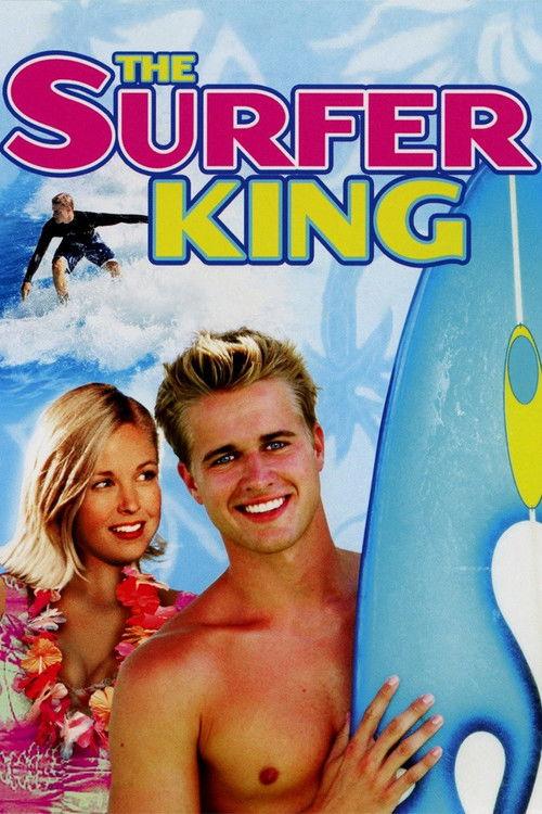 The Surfer King 2007 official movie poster