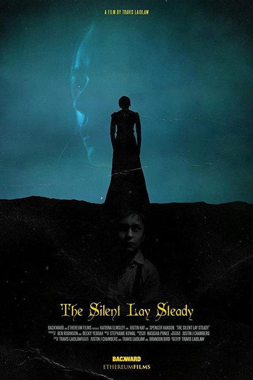 The Silent Lay Steady 2020 official movie poster