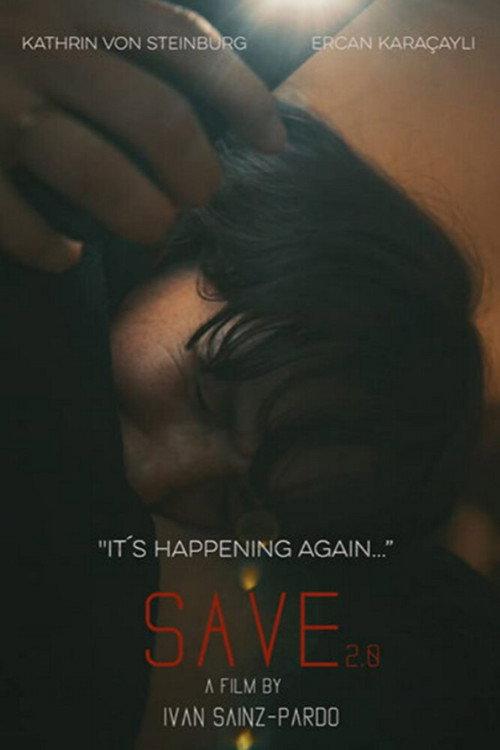 Save 2.0 2019 official movie poster