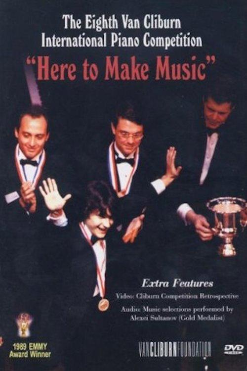 Eighth Van Cliburn International Piano Competition: Here to Make Music 1989 official movie poster