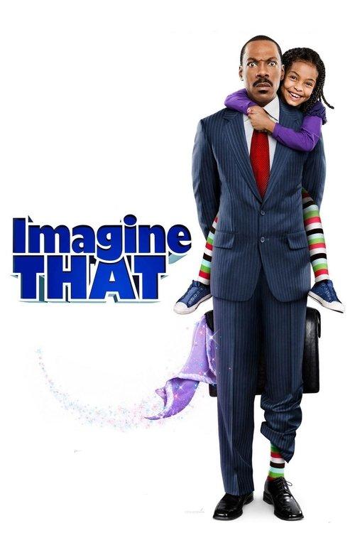 Imagine That 2009 official movie poster