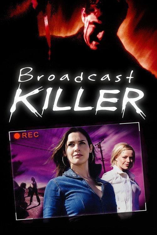 Broadcast Killer 2005 official movie poster