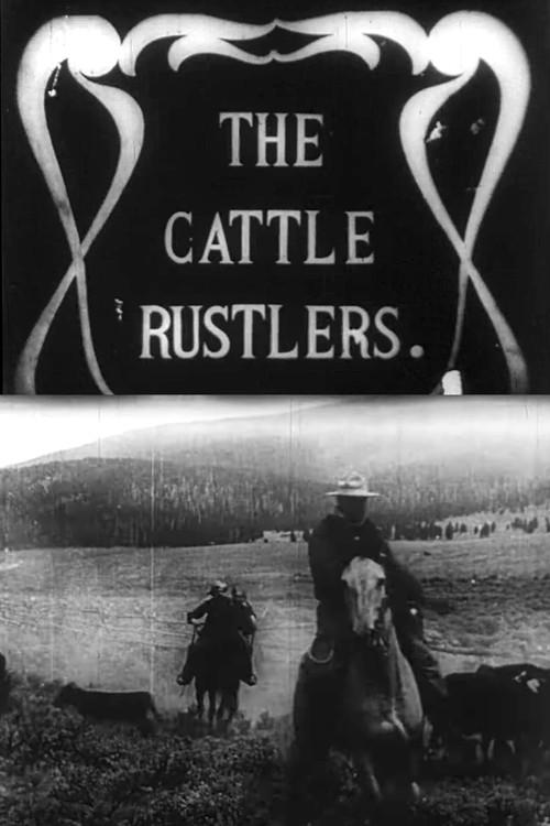 The Cattle Rustlers 1908 official movie poster