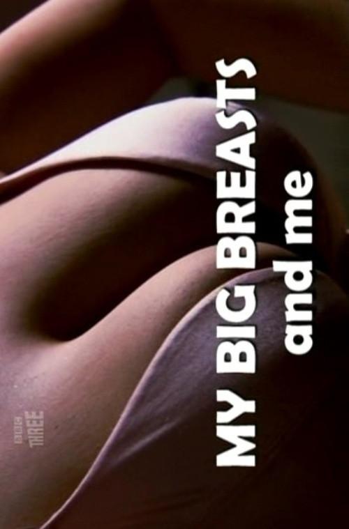My Big Breasts And Me 2007 official movie poster