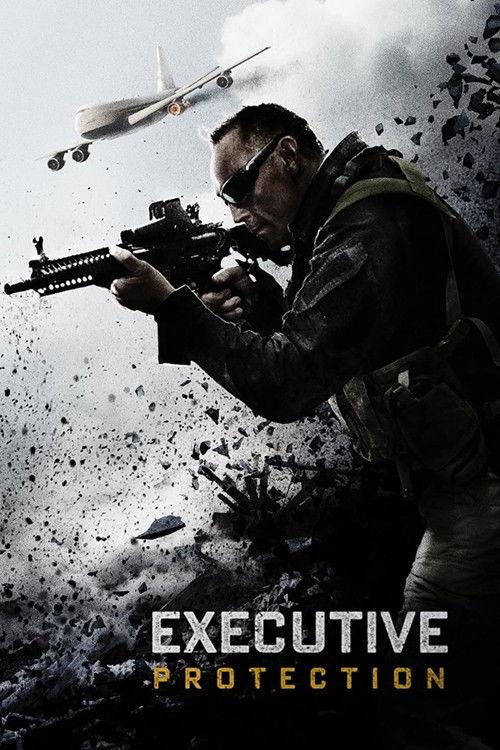 EP/Executive Protection 2016 official movie poster