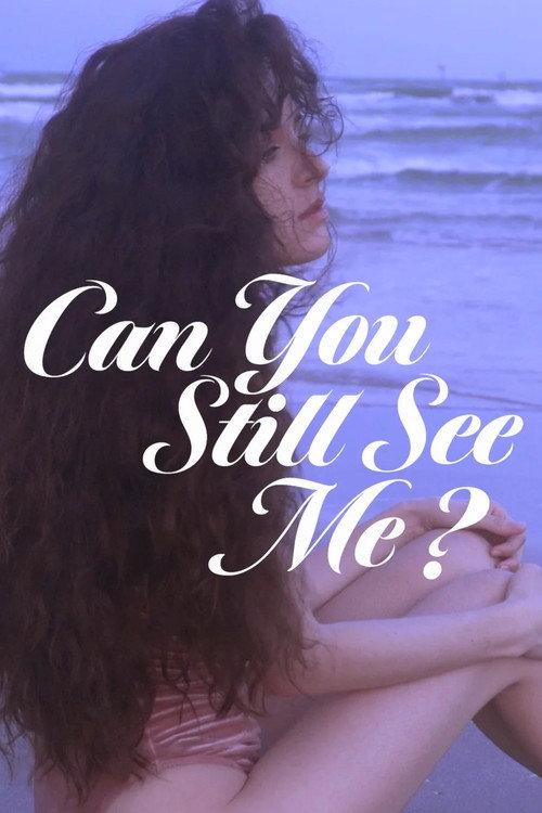 Can you still see me? 2022 official movie poster