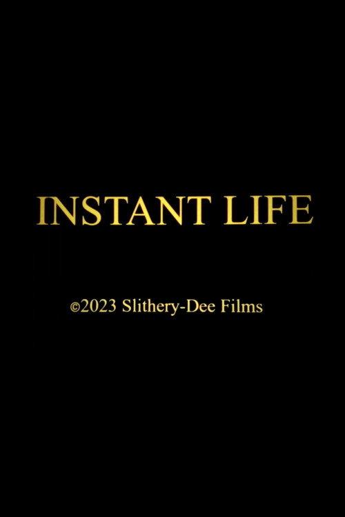 Instant Life 2023 official movie poster