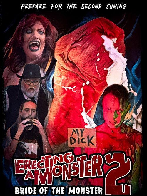 Erecting A Monster 2: Bride Of The Monster 2023 official movie poster