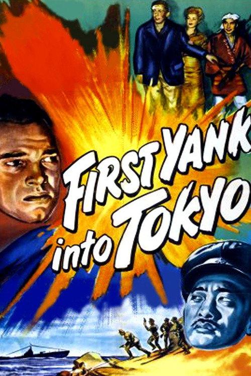 First Yank into Tokyo 1945 official movie poster