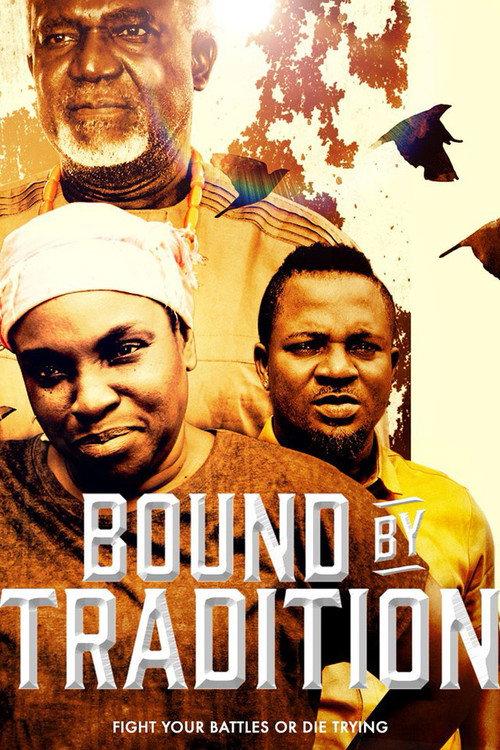 Bound by Tradition 2017 official movie poster