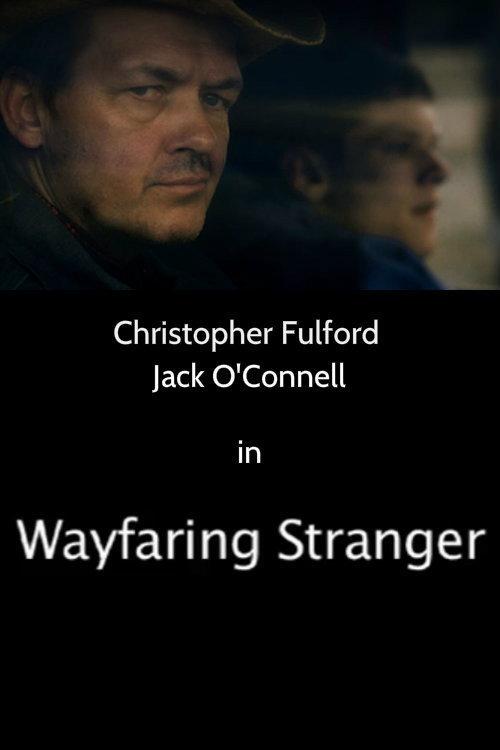 Wayfaring Stranger 2009 official movie poster
