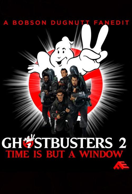 Time Is But a Window: Ghostbusters 2 and Beyond 2014 official movie poster