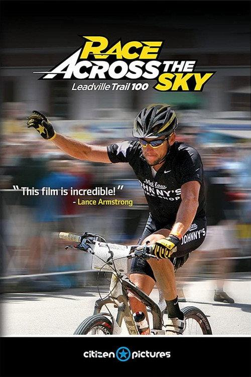 Race Across the Sky: The Leadville Trail 100 2009 official movie poster