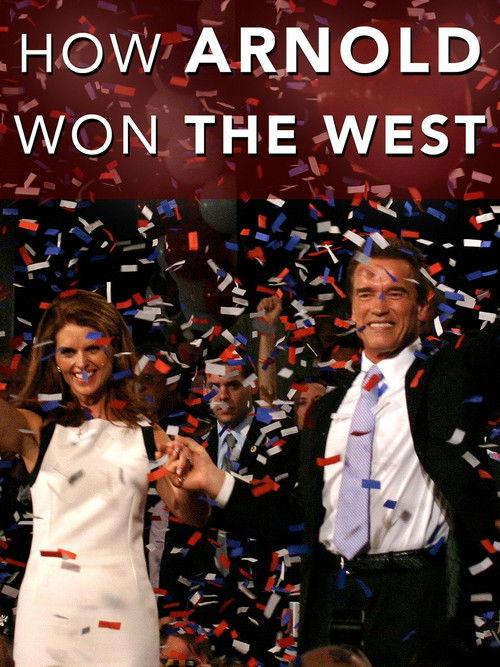 How Arnold Won the West 2004 official movie poster