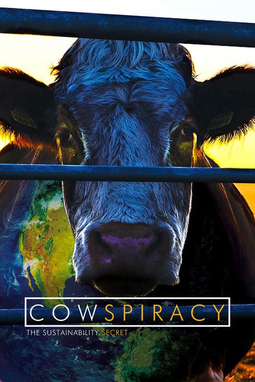Cowspiracy: The Sustainability Secret 2014 official movie poster