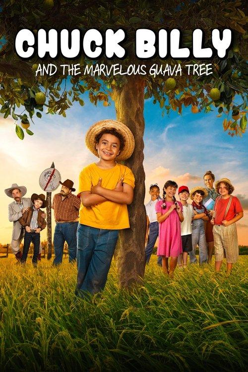 Chuck Billy and The Marvelous Guava Tree 2025 official movie poster