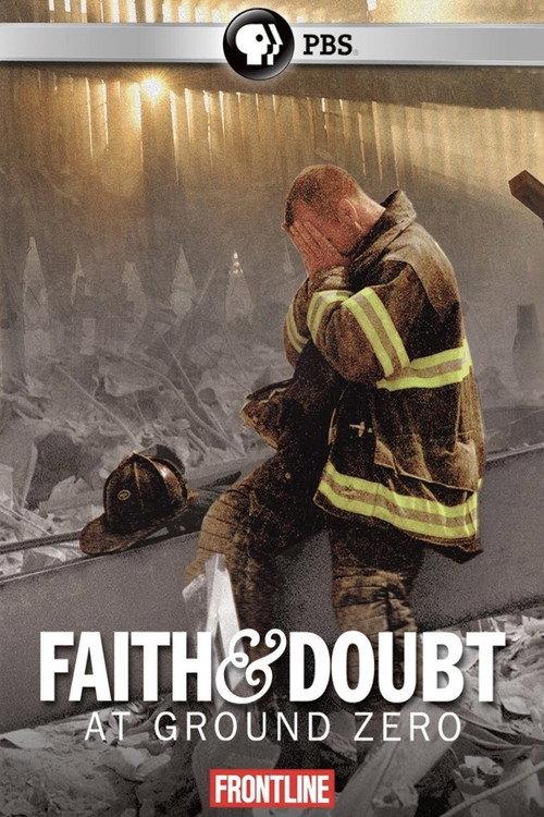 Faith and Doubt at Ground Zero 2002 official movie poster