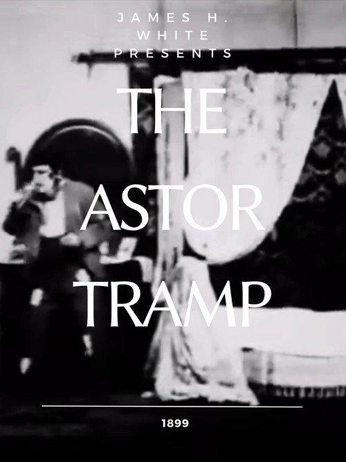The Astor Tramp 1899 official movie poster